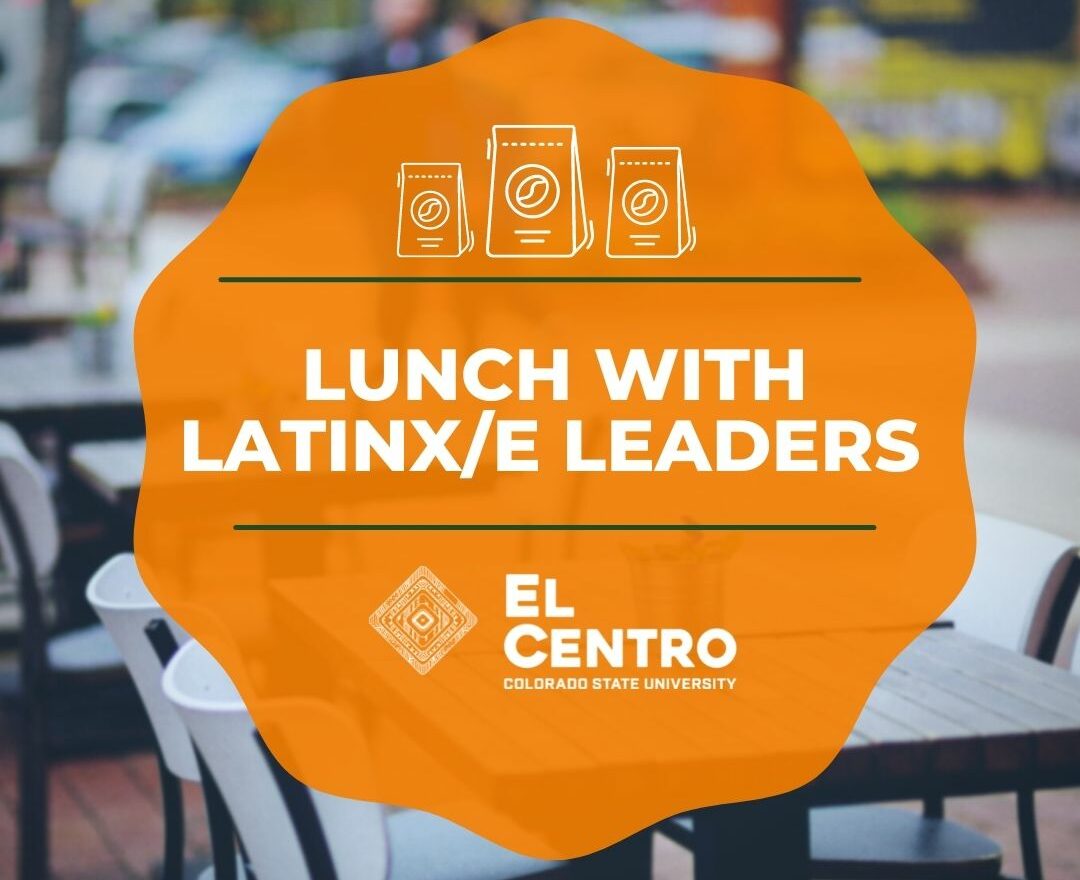 Lunch with Latinx/e Leaders